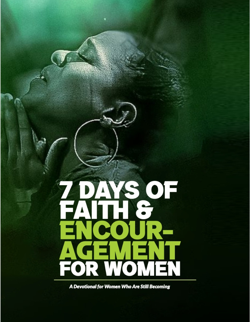 7 Days of Faith & Encouragement Devotional